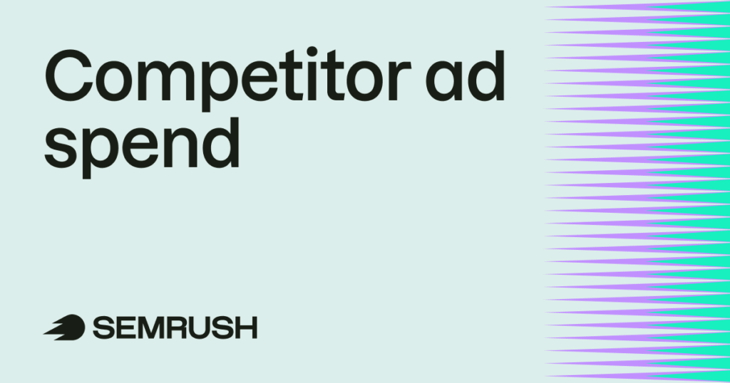 How to analyze your rivals’ budgets Outperform your search competitors.